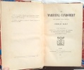 Le Maréchal Canrobert : souvenirs d'un siècle, Librairie Plon / E Plon / Nourrit et Cie, imprimeurs-éditeurs, 1898 - 1913, 6 tomes - complet. Germain ...