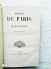 Histoire de Paris et de ses monuments, A. Mame et cie imprimeurs-éditeurs, Tours, 1854, 2ème édition. Eugène de La Gournerie