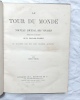 Le Tour du monde, nouveau journal des voyages et illustré par nos plus célèbres artistes, 1868, semestre 1 seul, Librairie L. Hachette et cie, 1868. ...