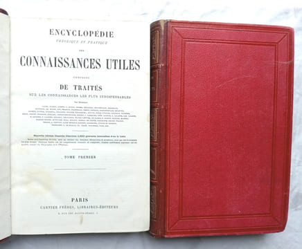 Encyclopédie théorique et pratique des connaissances utiles composée de traités sur les connaissances les plus indispensables, Garnier Frères, ...