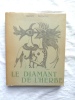 Le Diamant de l'herbe, Collection "Le Terrain vague" n°1, 1955. Xavier Forneret