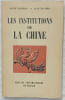 Les Institutions de la Chine, Presses Universitaires de France, 1952. Henri Maspero / Jean Escarra