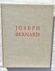Joseph Bernard, Editions de la Fondation de Coubertin - Saint-Rémy-lès-Chevreuse, 1989. René Jullien / Jean Bernard / Lucien Stoenesco / Pascale ...