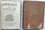 Histoire de Louis XII, tomes second et troisi&egrave;me, chez Claude Barbin, &agrave; Paris, 1688. Antoine Varillas