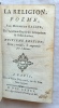 La Religion, poème, chez la veuve Desaint, 1785, huitième édition, revue, corrigée et augmentée par l'auteur. (Louis) Racine