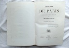 Histoire de Paris depuis le temps des gaulois jusqu'en 1850, J. Hetzel / Blanchard / Martinon - Paris, 1852. Théophile Lavallée