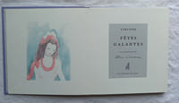 Fêtes galantes, Editions L.C.L., Les peintres du livre, 1971, illustrations de Marie Laurencin