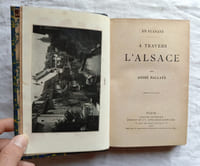 A travers l'Alsace, Perrin et Cie librairies -éditeurs, collection "En flânant", 1923
