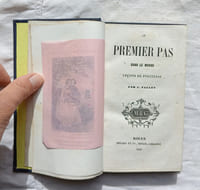 Le premier pas dans le monde : leçons de politesse, Mégard et cie, imprimeur - éditeur, Rouen, "Bibliothèque morale de la jeunesse avec approbation", 1856