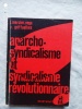 Anarcho-syndicalisme et syndicalisme révolutionnaire. L. Mercier-Vega / V. Griffuelhes