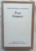 Pour Gramsci, Editions du Seuil, collection "Tel Quel", 1974. Maria-Antonietta Macciocchi