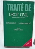 Traité de droit civil : introduction à la responsabilité, L.G.D.J., 1995. Geneviève Viney