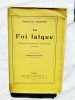 La Foi laïque, extraits de discours et d'écrits (1878-1911), Librairie Hachette, 1912, préface de Raymond Poincaré. Ferdinand Buisson