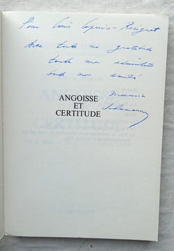 Angoisse et certitude : de la mort - de la vie - de la liberté, Flammarion, 1978, service de presse, avec envoi signé de Maurice Schumann à Louis ...