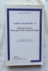 Ecrits allemands - II : Philosophie du droit / Philosophie sociale et phénoménologie, L'Harmattan, collection "Logiques sociales", 2006. Georges ...