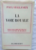 La voie royale : essai sur l'idée de peuple dans l'oeuvre de Michelet, Flammarion, 1971. Paul Viallaneix