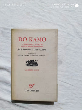 Do kamo, la personne et le mythe dans le monde mélanésien, les essais CLXIV, NRF - Gallimard, 1971
. Maurice Leenhardt