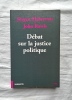 Débat sur la justice sociale, Les Editions du Cerf, Paris, collection "Humanités", 1997. Jürgen Habermas / John Rawls