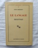 Le Langage, Les Editions de Minuit, 1969. Louis Hjelmslev