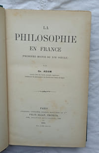 La Philosophie en France (première moitié du XIXe siècle), Felix Alcan éditeur, 1894