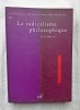 La formation du radicalisme philosophique III : Le Radicalisme philosophique, PUF, collection "Philosophie morale", 1995. Elie Halévy