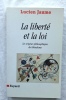 La liberté et la loi, les origines philosophiques du libéralisme, Fayard, 2000. Lucien Jaume