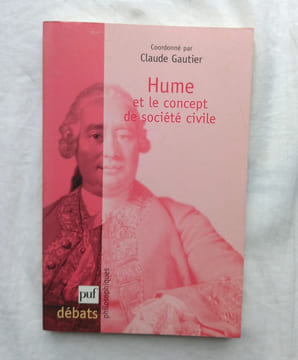 Hume et le concept de société civile, PUF, "Débats philosophiques", 2001. Claude Gautier (coordonné par)