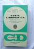 Varia linguistica, Editions Ducros, collection Ducros, 1970. textes rassemblés et annotés par Charles Porset. Maupertuis - Turgot - Condillac - Du ...