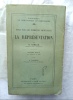 Essai sur les éléments principaux de la représentation, Librairie Félix Alcan, "Bibliothèque de philosophie contemporaine", 1925, Deuxième édition ...