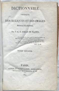 Dictionnaire critique des reliques et des images miraculeuses, en 3 tomes, Guien et compagnie, libraires - Paris, 1821, suivi du Traité des reliques ...