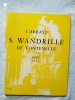 L'Abbaye S. Wandrille de Fontenelle, n°15, Noël 1965, avec, au sommaire, entre autres : Paris et Saint-Wandrille / L'abbaye de Fontenelle au VIIIe ...