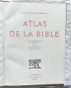 Atlas de la Bible, Elsevier, Paris-Bruxelles, 1955, traduit et adapté du néerlandais par René Beaupère. Préface de Roland de Vaux. Luc H. Grollenberg