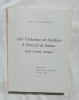 "Sur Catherine de Médicis" d'Honoré de Balzac : Essai d'étude critique, Collection de l'Ecole Normale Supérieure de Jeunes Filles n°6, 1976. Nicole ...