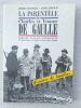 La Parentèle de Charles et Yvonne de Gaulle : Histoires de familles, L'Intermédiaire des chercheurs et curieux - Paris, 1990. Joseph Valynseele et ...