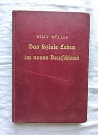 Das Sociale leben im neuen Deutschland, Verlag E.S. Mittler & Sohn - Berlin, 1938