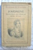 Josephine, impératrice des français, Reine d'Italie, Chez l'auteur, Paris, 1934. Sainte-Croix de la Ronciere