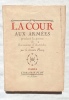 La Cour aux armées pendant la guerre de Succession d'Autriche, Librairie Plon, 1926. vicomte Fleury

