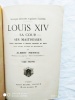 Louis XIV, sa cour, ses maitresses, d'après Saint-Simon et l'Histoire amoureuse des Gaules, tomes 1 et 2 (complet), Albin Michel éditeur, chroniques ...