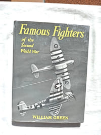 Famous fighters of the Second World War, Macdonald, London, 1958,
