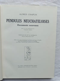 Pendules Neuchâteloises : documents nouveaux, M.S. Metz, librairie-éditions - Zurich, sans date (1931)