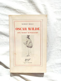 Oscar Wilde ou la "destinée" de l'homosexuel, NRF - Gallimard, 1955