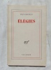 Elégies, NRF - Gallimard, 1967, édition originale numérotée. Jean Grosjean
