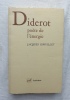 Diderot, poète de l'énergie, PUF, écrivains, 1984. Jacques Chouillet