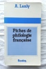 Fiches de philologie française, Bordas, 1987. A. Lanly 