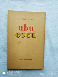 Ubu cocu, restitué en son intégrité tel qu'il a été représenté par les marionnettes du Théâtre des Phynances, Editions des trois collines, Lausanne - Paris, 1944