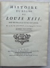 Histoire du r&egrave;gne de Louis XIII, roi de France et de Navarre tome second, chez les Libraires associ&eacute;s, &agrave; Paris, 1758. P&egrave;re H. Griffet