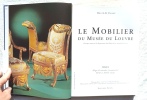 Le Mobilier du Musée du Louvre, 2 tomes, complet, Editions Faton, 1993. Daniel Alcouffe / Anne Dion-Tenenbaum / Amaury Lefébure 