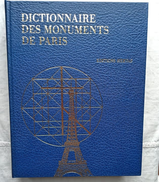Dictionnaire des monuments de Paris, Editions Hervas, 1993. Jean Colson et Marie-Christine Lauroa (sous la direction de)