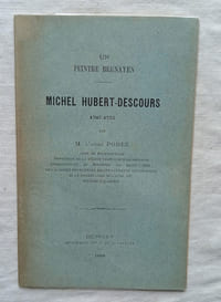 Michel Hubert-Descours (1707-1775) : un peintre bernayen, Imprimerie Mlles J. et A. Lefèvre - Bernay, 1889