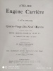 Atelier Eugène Carrière, catalogue de 99 oeuvres vendues à l'Hotel Drouot le 8 juin 1906. Collectif
